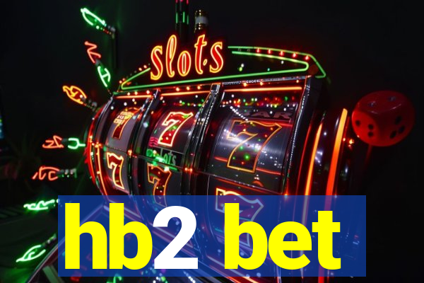 hb2 bet